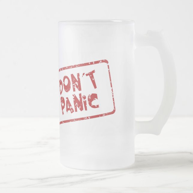 Don't Panic Frosted Glass Beer Mug (Right)