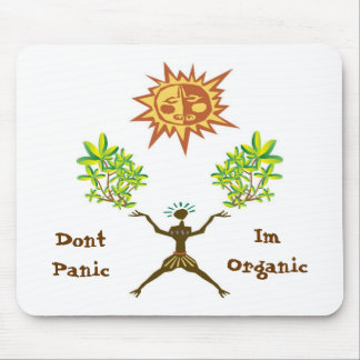 Dont Panic Im Organic Mouse Pad