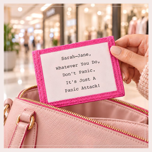 DON'T PANIC IT'S JUST A PANIC ATTACK! Blush Pink Tri-fold Wallet (Panic can strike anywhere, and often does. Carry this personalized wallet with you. It might help!)