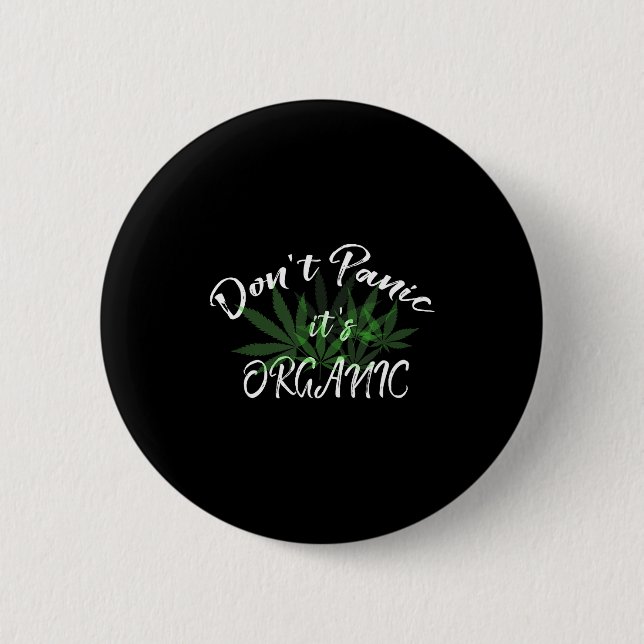 Don't Panic It's Organic Funny Quotes Shirt  Button (Front)