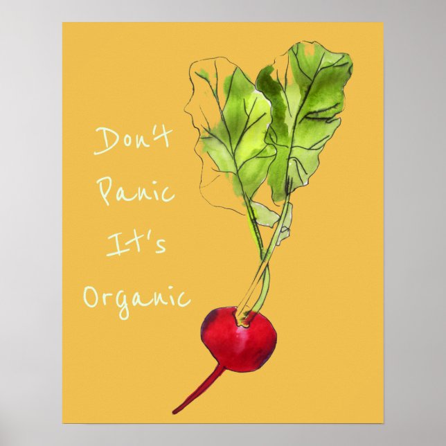 Don't panic it's organic slogan Radish vegetable Poster (Front)