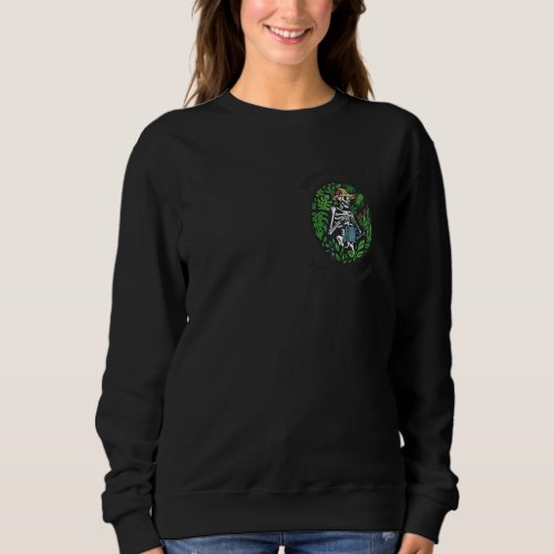 Don't Panic It's Organic Sweatshirt