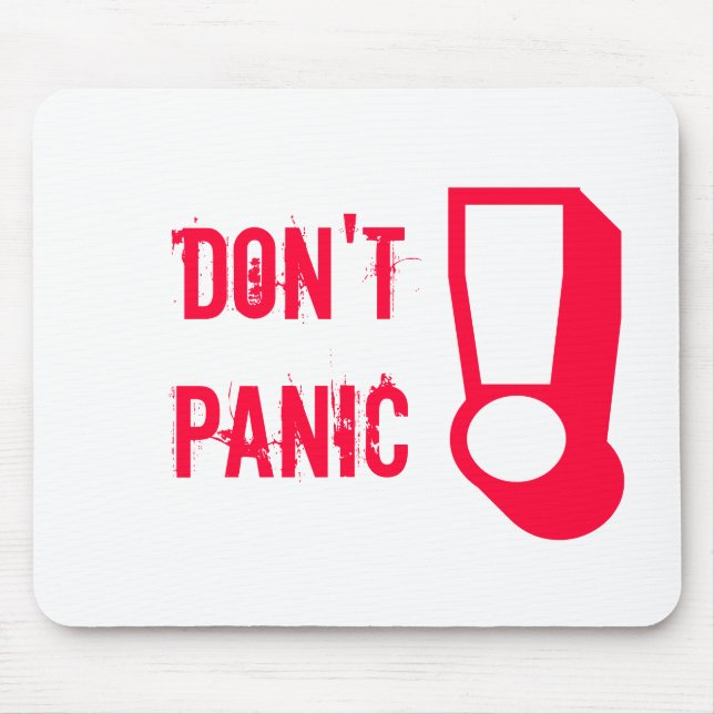 Don't PANIC! Mouse Pad (Front)