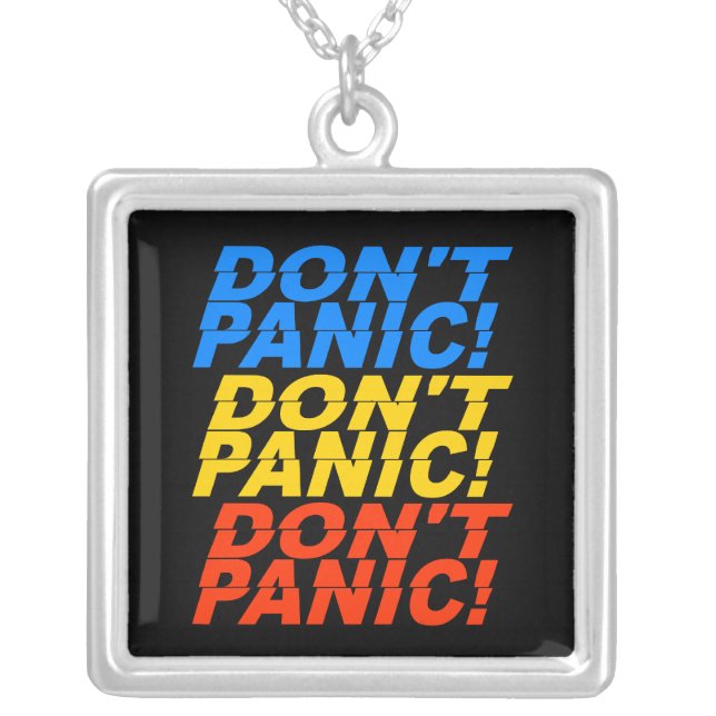 Don't Panic! necklace (Front)