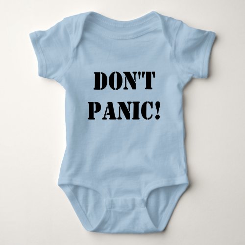 Dont Panic Onsie Baby Bodysuit