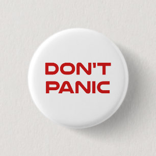 Don't Panic Pinback Button