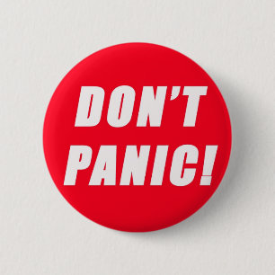 Don't Panic Pinback Button
