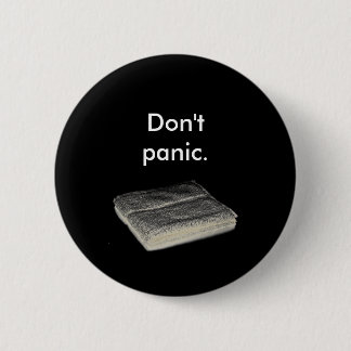 Don't Panic Pinback Button