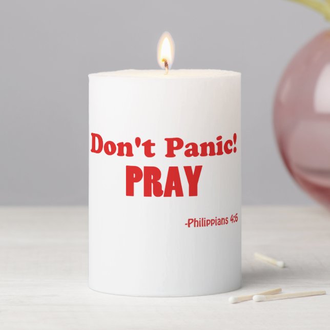 Don't Panic Pray! Pillar Candle (In Situ)
