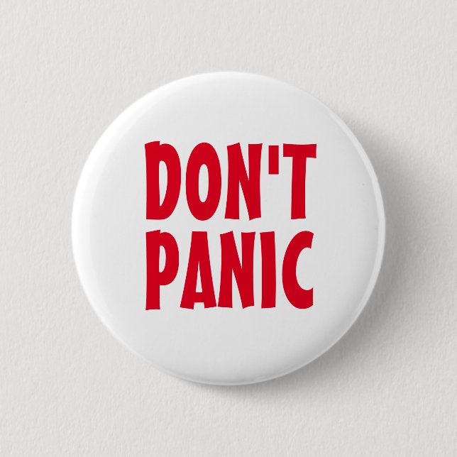 Don't Panic Red Typography Motivational Button (Front)
