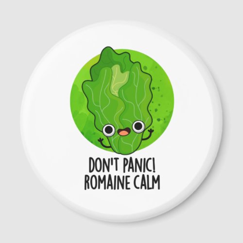 Dont Panic Romaine Calm Funny Veggie Pun  Magnet