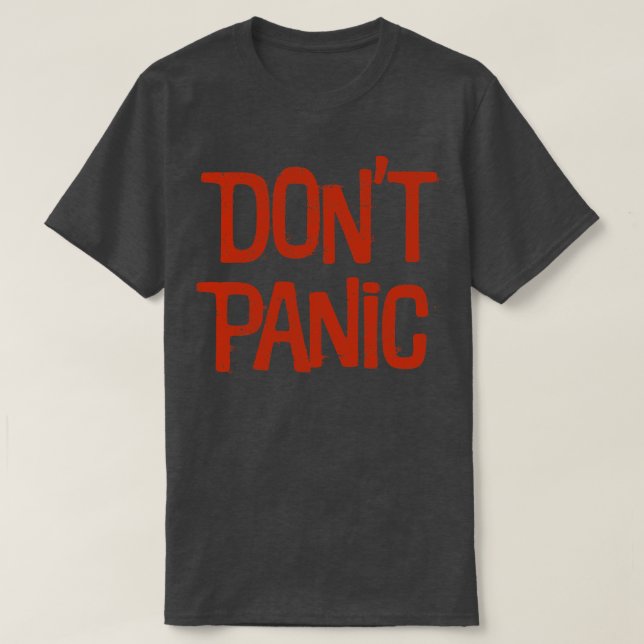 Dont Panic T-Shirt (Design Front)