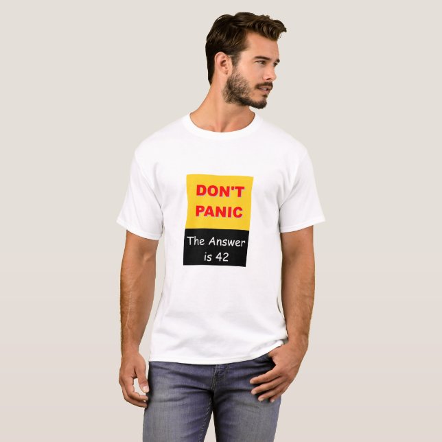 Don't Panic - The Answer is 42 T-Shirt (Front Full)