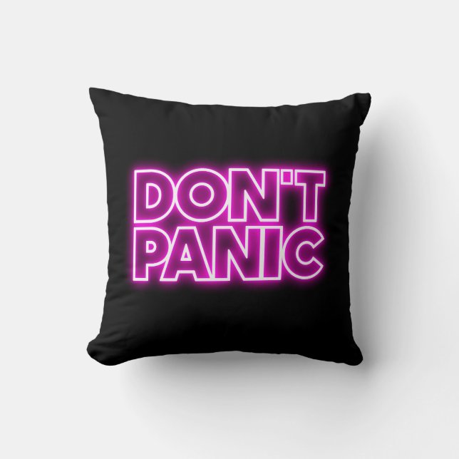 Don't Panic Throw Pillow (Front)