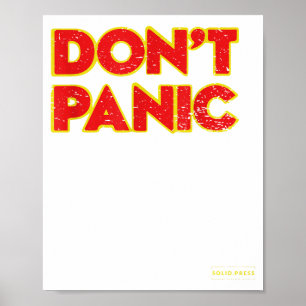 Don't Panic Vintage Distressed Shirt Poster