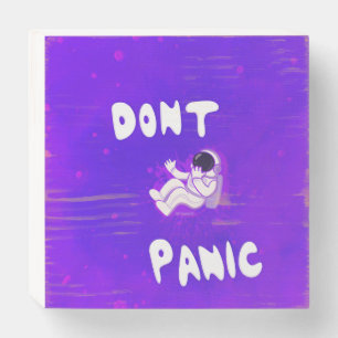 Don't Panic Wood Box Sign