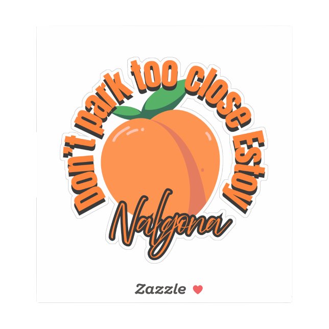 Dont park too close estoy nalgona decal sticker (Dont park too close estoy nalgona decal sticker)