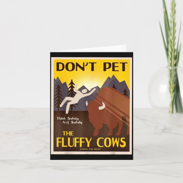 Don't Pet The Fluffy Cows  Card (Front)