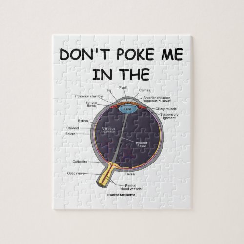 Dont Poke Me In The Eye Anatomy Humor Jigsaw Puzzle