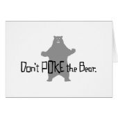 Don't Poke the BEAR (Front Horizontal)