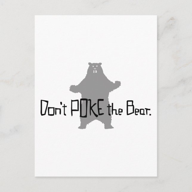 Don't Poke the BEAR Postcard (Front)