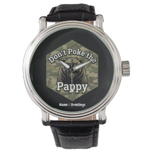 Don't Poke the Pappy Funny Rugged Grizzly Bear Watch