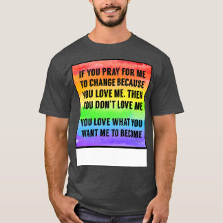 Dont Pray For Me 2 T-Shirt