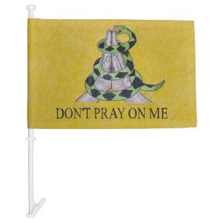Don't Pray On Me Car Flag