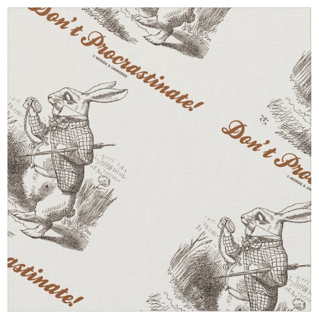 Don't Procrastinate Wonderland White Rabbit Advice Fabric (Close Up)
