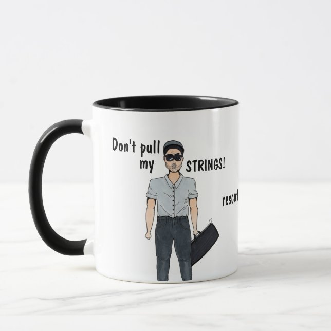 Don't Pull my Strings! Mug (Left)