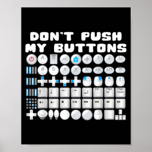 Don't Push My Buttons Gamer Gaming Funny Game  Poster