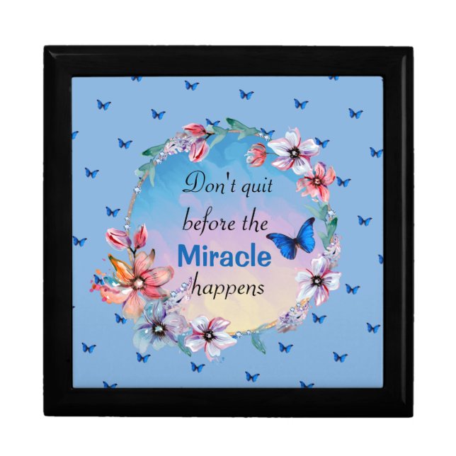 Don't Quit Before Miracle Happens | Blue Floral  Gift Box (Front)