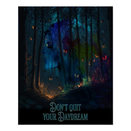 Dont Quit Dark Forest Poster