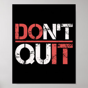Dont Quit Do It Gym Workout Shirt- Fitness Motivat Poster