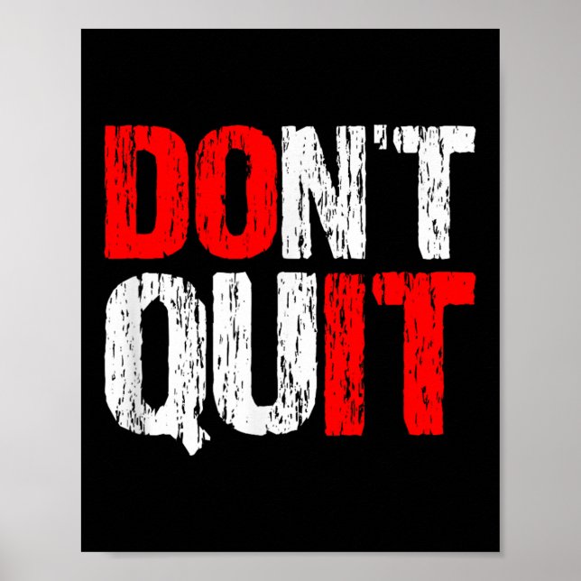 Dont Quit Do It - Motivational And Inspirational,  Poster (Front)
