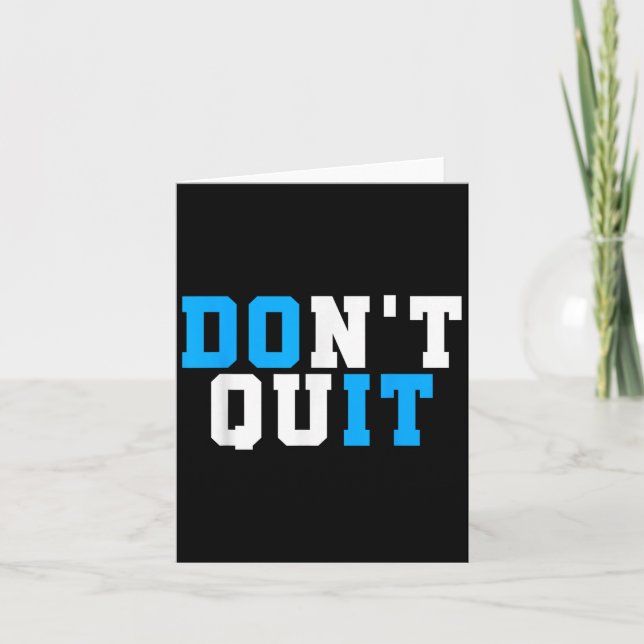 Dont Quit Do It-motivational Workout-gym Motivatio Card (Front)