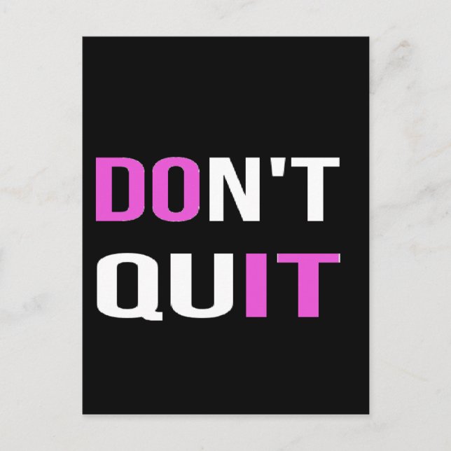 DON'T QUIT - DO IT Quote Quotation Motivational Postcard (Front)