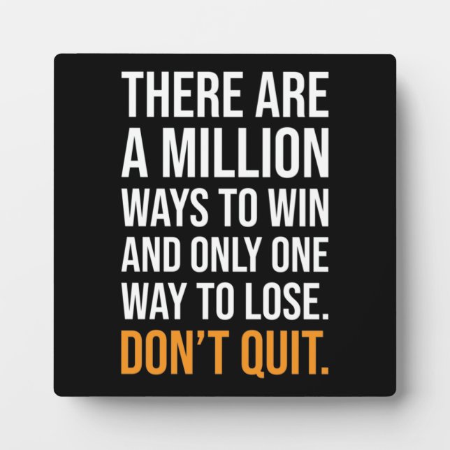Don't Quit Plaque (Front)