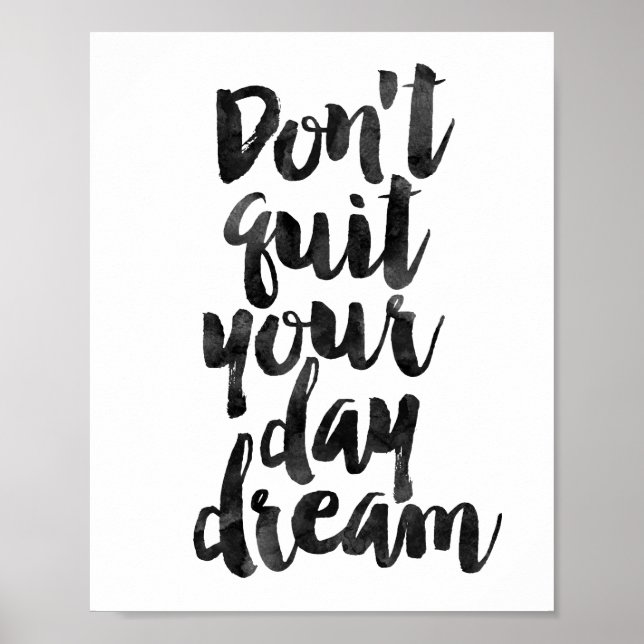 Don't Quit Your Day Dream Poster (Front)