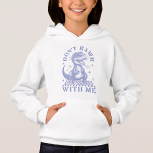 Don't Rawr With Me - Dinosaur Retro Hoodie