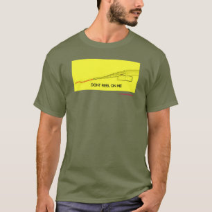 dont reel on me T-shirt