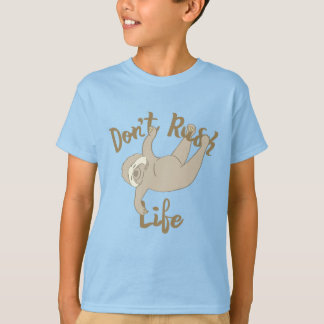 Don't Rush Life Sloth T-Shirt