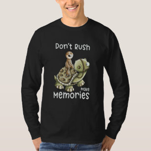Don't Rush Make Memories Sloth Rides A Turtle Slog T-Shirt