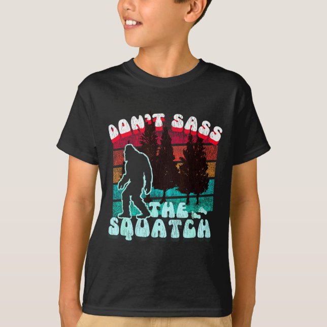 Dont S The Squatch Funny Pun Joke  T-Shirt (Front)