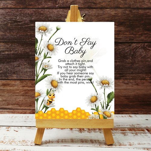 Dont say baby Mama To Bee Honeycomb Bee Daisy Poster