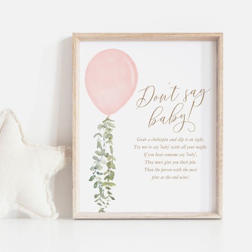 Dont Say Baby Pink Balloon Girl Baby Shower Poster