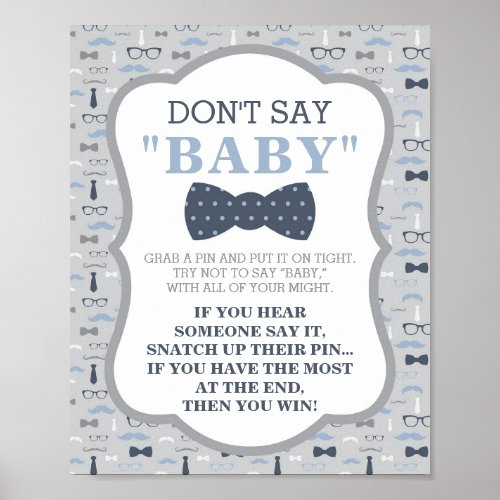 Dont Say Baby Sign Bow Tie Blue and Gray Poster