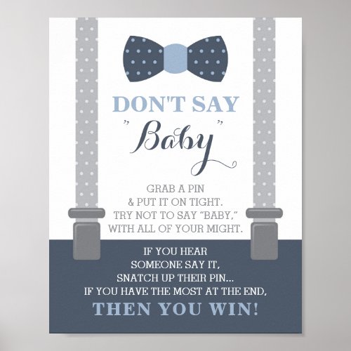 Dont Say Baby Sign Bow Tie Blue and Gray Poster