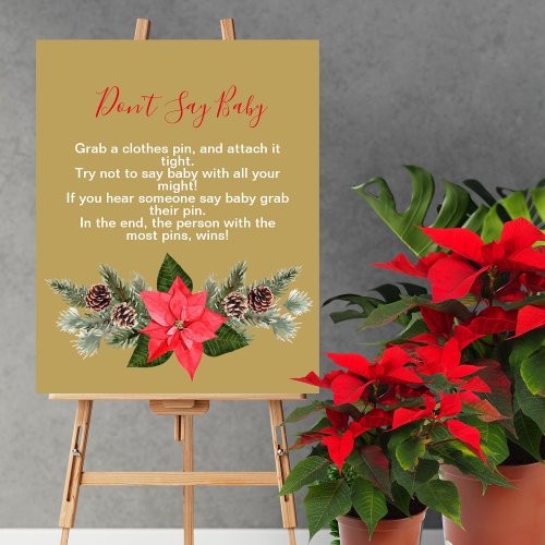 Dont say baby Winter Red Poinsettia Pinecone Poster