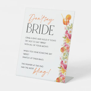 Don't Say Bride Brial Shower Game First Spritz Pedestal Sign